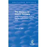 The Decision to Disarm Germany