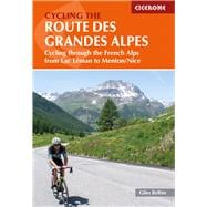 Cycling the Route des Grandes Alpes Cycling through the French Alps from Lac Leman to Menton/Nice