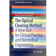 The Optical Clearing Method