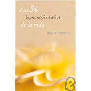 Las Treinta y Seis Leyes Espirituales de La Vida