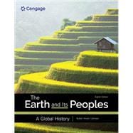 The Earth and Its Peoples A Global History, 8th Edition
