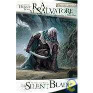 The Silent Blade The Legend of Drizzt