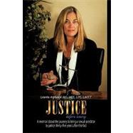 Justice Before Mercy : A memoir about the journey to bring a sexual predator to justice thirty-five years after the Fact