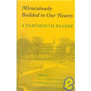 Miraculously Builded in Our Hearts