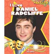 I Love Daniel Radcliffe