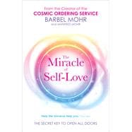 The Miracle of Self-love
