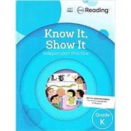 Into Reading: Know It Show It Grade K