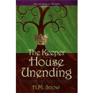 The Keeper House Unending