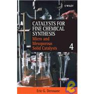 Microporous and Mesoporous Solid Catalysts, Volume 4