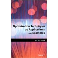 Optimization Techniques and Applications With Examples