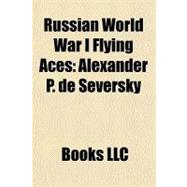 Russian World War I Flying Aces