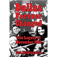 Dallas Forever Changed