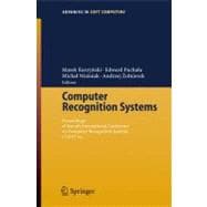 Computer Recognition Systems: Proceedings Of The 4th International Conference on Computer Recognition Systems CORES '05