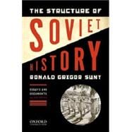 The Structure of Soviet History Essays and Documents