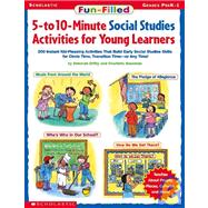 Fun-filled 5-to 10-minute Social Studies Activities For Young Learners