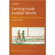 Farming Inside Invisible Worlds