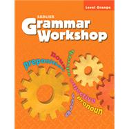 Grammar Workshop 2013 Common Core Enriched Edition Level Orange (89149)