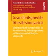 Gesundheitsgerechte Dienstleistungsarbeit