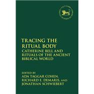 Tracing the Ritual Body