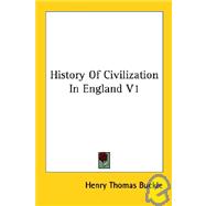 History of Civilization in England V1