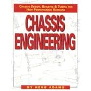 Chassis Engineering : Chassis Design, Building and Tuning for High Performance Handling