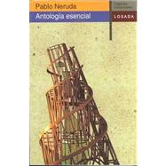 Antologia esencial/ Essential Anthology