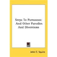 Steps to Parnassus : And Other Parodies and Diversions