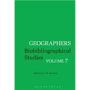 Geographers Biobibliographical Studies, Volume 7