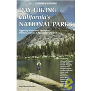 Foghorn Outdoors Day Hiking Californias National Parks