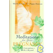 Meditations for Your Pregnancy