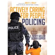 Actively Caring for People Policing