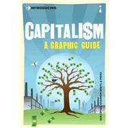 Introducing Capitalism A Graphic Guide