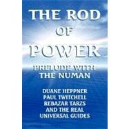 rod of Power : Prelude with the Numan