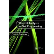 Wavelet Analysis in Civil Engineering