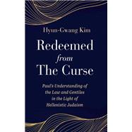 Redeemed from the Curse