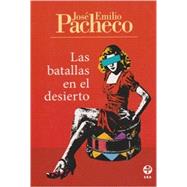 Las batallas en el desierto (Spanish Edition)