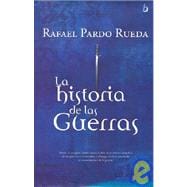La Historia De Las Guerras/the History of the Wars