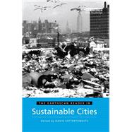 The Earthscan Reader in Sustainable Cities