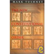 The New Constitutional Order