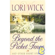 Beyond the Picket Fence,9780736900553