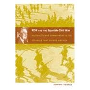 FDR and the Spanish Civil War