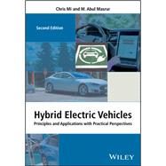Hybrid Electric Vehicles: Principles and Applications with Practical Perspectives