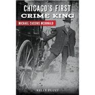 Chicago's First Crime King