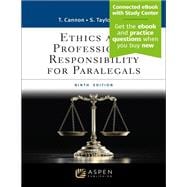 Ethics and Professional Responsibility for Paralegals