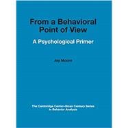 From a Behavioral Point of View: A Psychological Primer