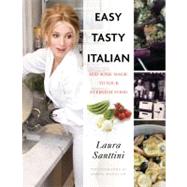 Easy Tasty Italian Add Some Magic to Your Everyday Food