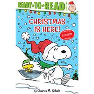Christmas Is Here! Ready-to-Read Level 2