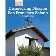 Discovering Mission San Francisco Solano