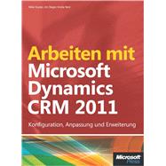 Arbeiten mit Microsoft Dynamics CRM 2011