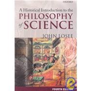 A Historical Introduction to the Philosophy of Science